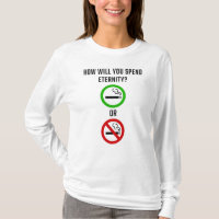 How Will You Spend Eternity? Smoking or Non-Smokin