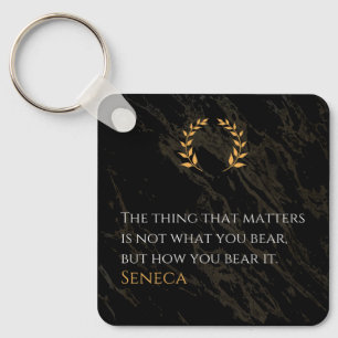 How You Bear It - Seneca Stoic Philosophy Quote Key Ring