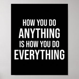 How You Do Anything Motivational Quote Entrepreneu Poster