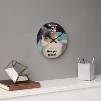 How you feline? round clock