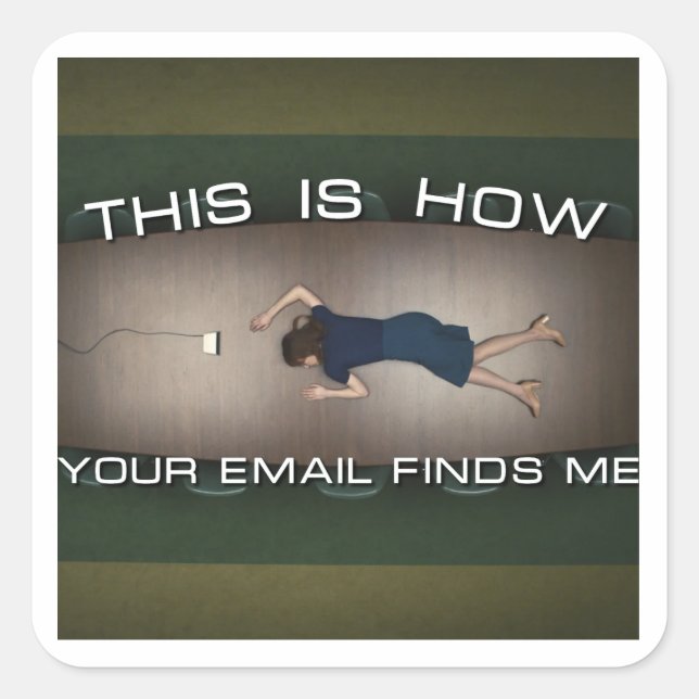 HOW YOUR EMAIL FINDS ME - HELLY R SQUARE STICKER (Front)