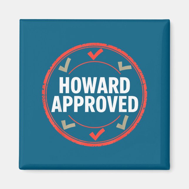 Howard approved  magnet (Front)