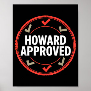 Howard approved  poster