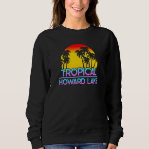 Howard Lake Minnesota Funny Ironic Weather 1 Sweatshirt