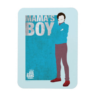Howard   Mama's Boy Magnet
