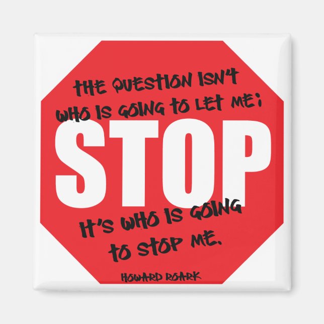 Howard Roark Quote Magnet (Front)