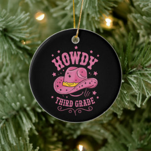 Howdy 3rd Grade Cowboy Cowgirl Back To School Ceramic Ornament