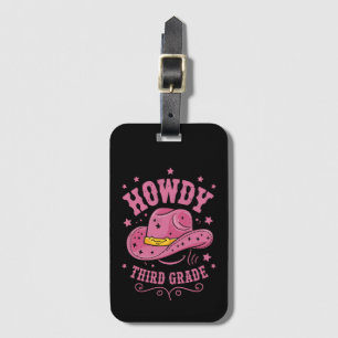 Howdy 3rd Grade Cowboy Cowgirl Back To School Luggage Tag