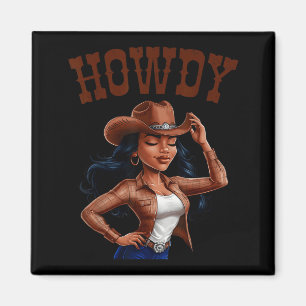 Howdy black woman african american rodeo western magnet