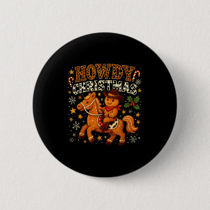 Howdy Christmas Cowboy Gingerbread Design  6 Cm Round Badge