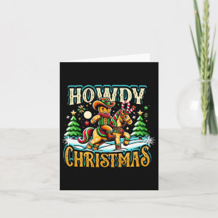 Howdy Christmas Gingerbread Man Cowboy Ride Horse Card