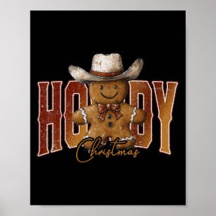 Howdy Christmas Gingerbread Man Cowboy Rodeo Weste Poster