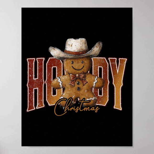Howdy Christmas Gingerbread Man Cowboy Rodeo Weste Poster (Front)