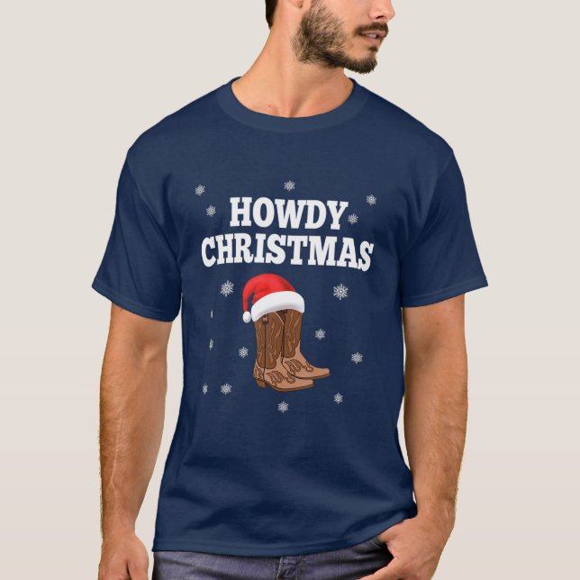 Howdy Christmas Rodeo Western Country Cowboy Cowgi T-Shirt (Front)