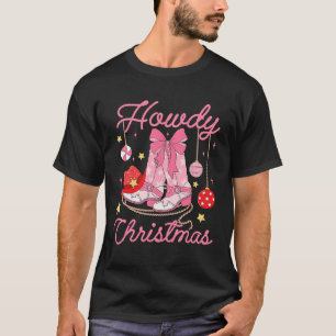 Howdy Christmas Western Cowgirl Boots Pink Xmas Pa T-Shirt