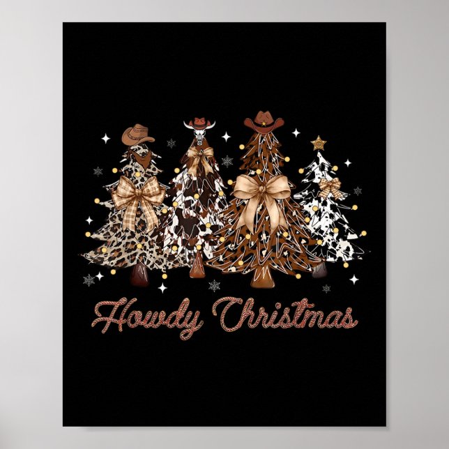 Howdy Christmas Xmas Tree Cowboy Western Coquette  Poster (Front)