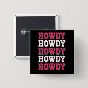 Howdy Cow Western Country Vintage Cowgirl 15 Cm Square Badge