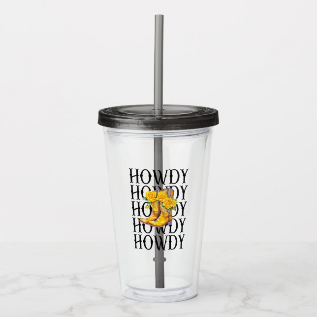 Howdy Cowgirl, Western theme, Country girl Acrylic Tumbler (Front)