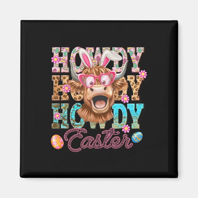 Howdy Easter Cute Cow Easter Western Easter Bunny  Magnet (Front)