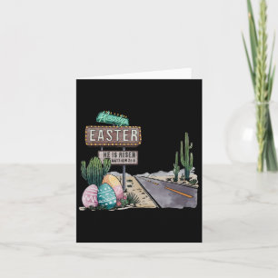 Howdy Easter He Is Risen Card