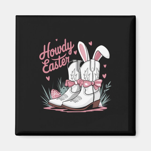 Howdy Easter  Magnet (Front)