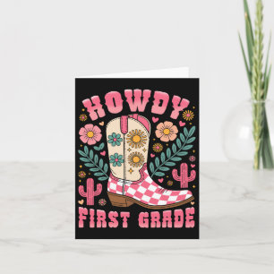 Howdy First Grade Western 1st Grade Teacher Cowboy Card