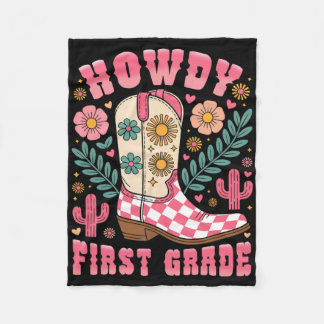 Howdy First Grade Western 1st Grade Teacher Cowboy Fleece Blanket