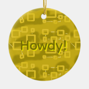 Howdy Geometric  Ceramic Ornament