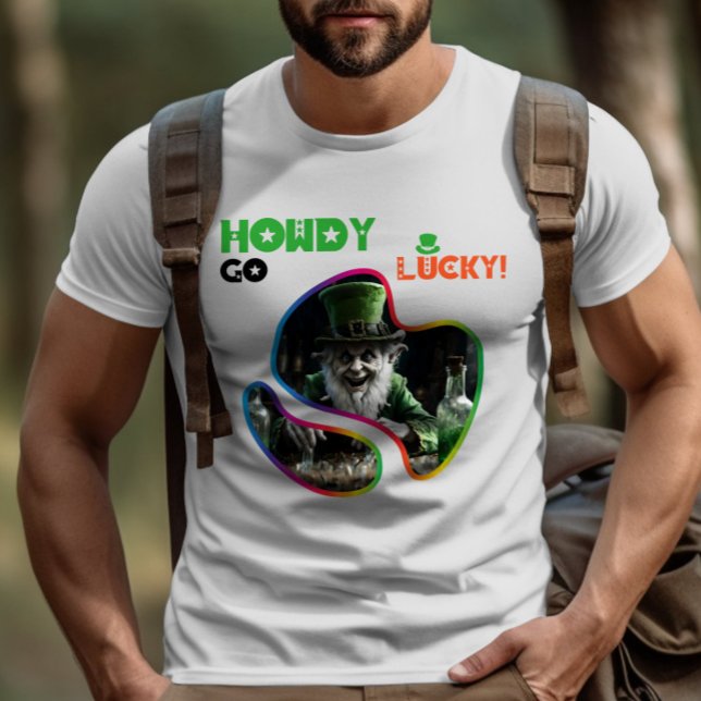 Howdy Go Lucky! - Leprechaun's Pot of Fun T-Shirt (Creator Uploaded)