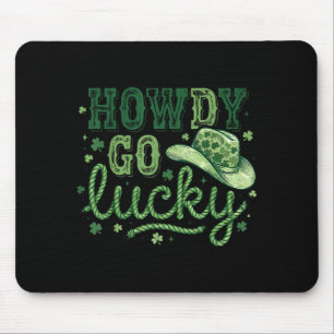 Howdy go lucky st patrick's day irish western mouse pad