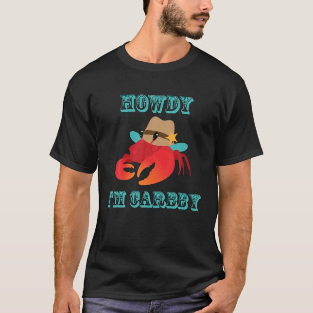 Howdy I'm Crabby Western Cowboy Lovers Crab Lovers T-Shirt (Front)