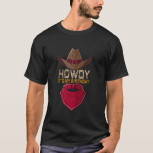 Howdy It's My Birthday Wild Western Cowboy Boys Gi T-Shirt