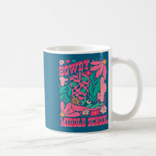 Howdy Middle School Western Girl Country Rodeo Nk  Coffee Mug