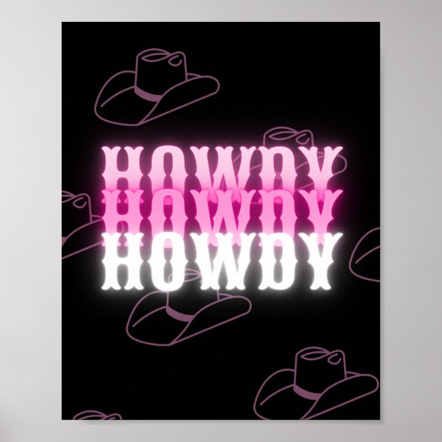 Howdy Neon Black and Pink Poster (Front)