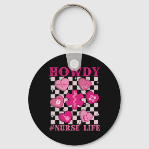 Howdy Nurse Life Western Rodeo Valentine Healthcar Key Ring