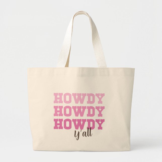 Howdy Pink Modern Typography Tote Bag (Front)