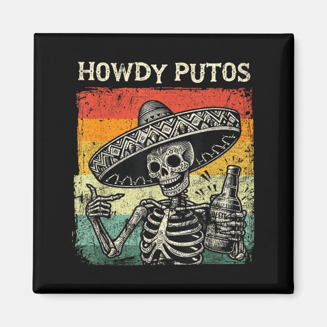 Howdy putos cinco de drinko funny cinco de mayo magnet (Front)