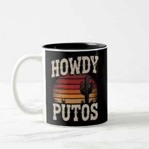 Howdy Putos Funny Cactus Retro Vintage Two-Tone Coffee Mug