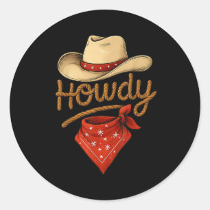 Howdy Retro Western Funny Cowboy Or Cowgirl  Classic Round Sticker