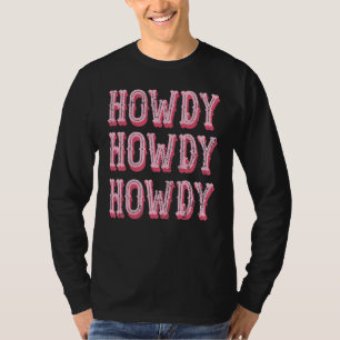 Howdy Rodeo Western Country Southern Cowgirl White T-Shirt