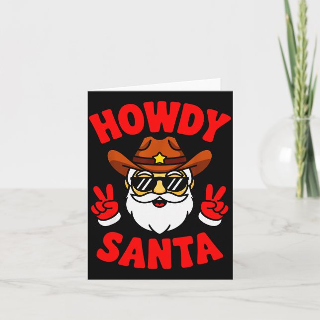 Howdy Santa Funny Christmas Pajama Party Last Minu Card (Front)