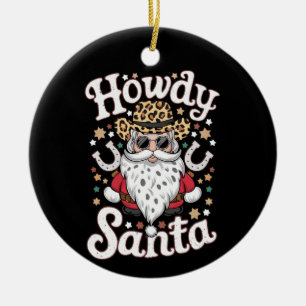 Howdy Santa Western Cowboy Rodeo Christmas Gift Ceramic Ornament