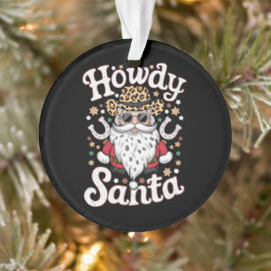 Howdy Santa Western Cowboy Rodeo Christmas Gift Ornament