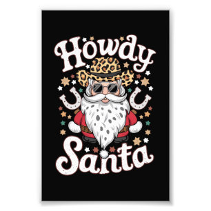 Howdy Santa Western Cowboy Rodeo Christmas Gift Photo Print