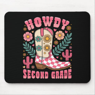 Howdy Second Grade Western 2nd Grade Teacher Cowbo Mouse Pad