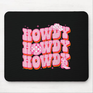 Howdy Southern Western Girl Country Rodeo Pink Cow Mouse Pad