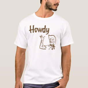 Howdy T-Shirt