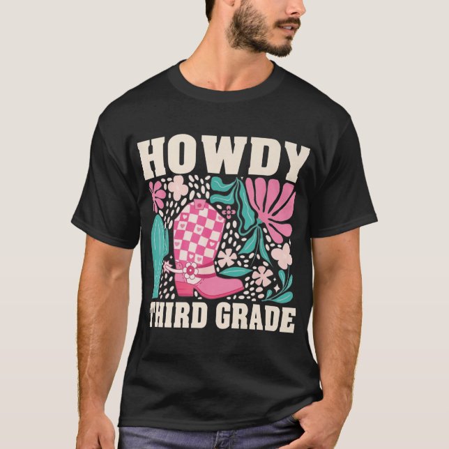 Howdy Third Grade Cowgirl 2Rd Grade Teacher  T-Shirt (Front)