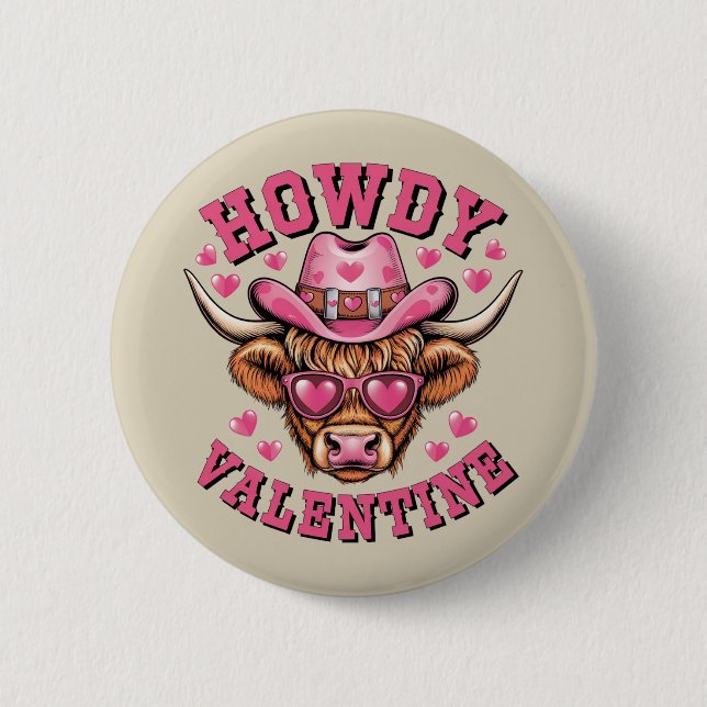 Howdy Valentine Cow Valentines Da&y Coquette Love  6 Cm Round Badge (Front)