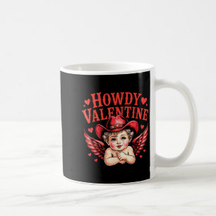 Howdy Valentine Cowboy Cud Western Rodeo Country Coffee Mug